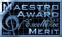 Maestro Award of Excellence Merit Award