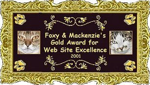 Foxy & Mackenzie's Gold Award for Web Site Excellence