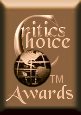 Critics Choice Bronze Award