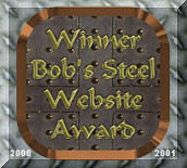 Winner of Bob's Steel Website Award